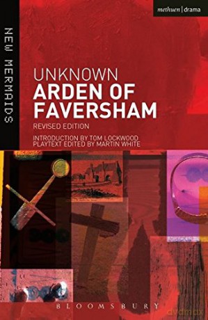 Arden of Faversham (New Mermaids) - Martin White [KSIĄŻKA]