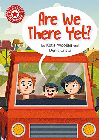 Are We There Yet: Independent Reading Red 2 (Reading Champion) - Katie Woolley [KSIĄŻKA]