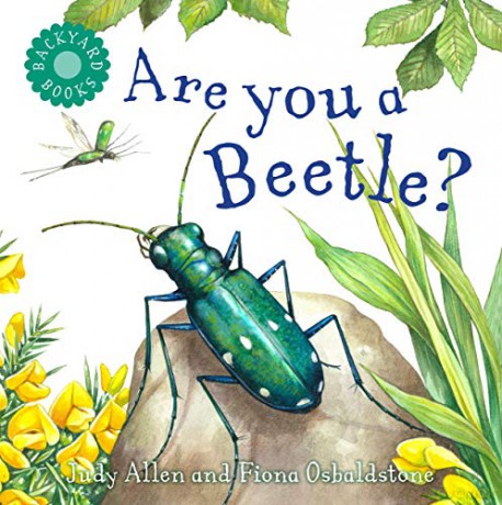 Are You a Beetle (Backyard Books) - Judy Allen [KSIĄŻKA]