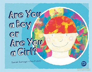 Are You a Boy or Are You a Girl - Sarah Savage [KSIĄŻKA]