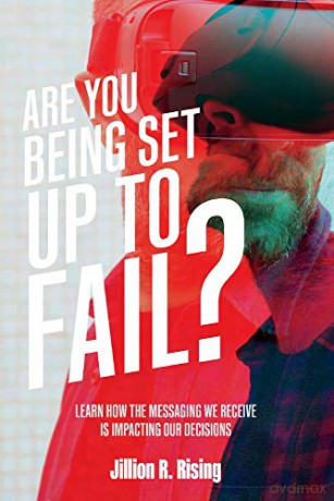 ARE YOU BEING SET UP TO fAIL - Jillion R. Rising [KSIĄŻKA]