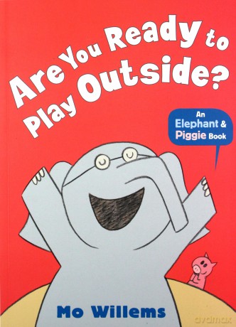 Are You Ready to Play Outside (Elephant and Piggie) - Mo Willems [KSIĄŻKA]