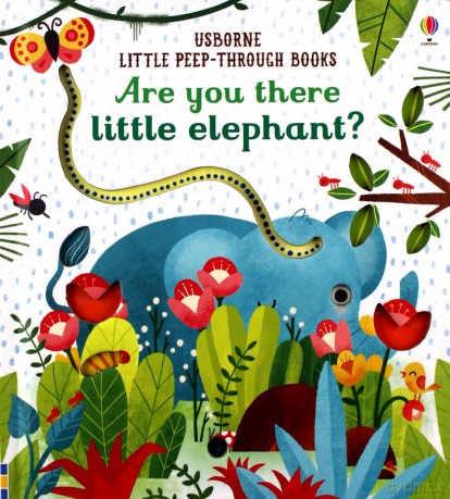 Are you there Little Elephant: 1 (Little Peep-Through Books) - Sam Taplin [KSIĄŻKA]