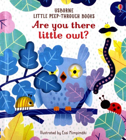 Are You There Little Owl (Little Peep-Through Books): 1 - Sam Taplin [KSIĄŻKA]