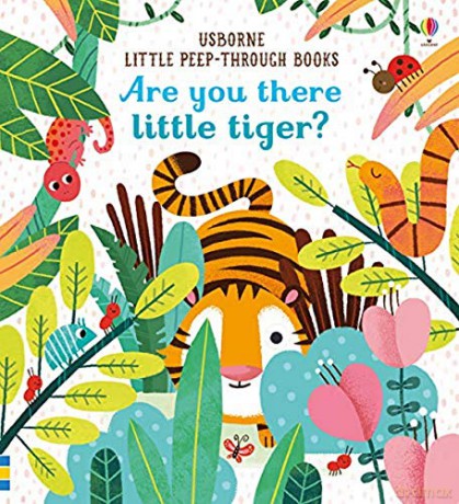 Are You There Little Tiger (Little Peep-Through Books): 1 - Sam Taplin [KSIĄŻKA]