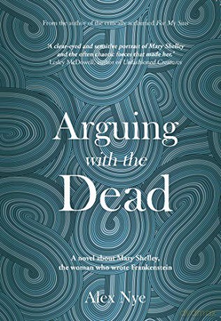 Arguing with the Dead - Alex Nye [KSIĄŻKA]