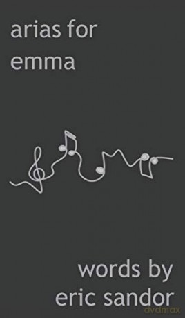 Arias For Emma - Eric Sandor [KSIĄŻKA]