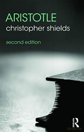 Aristotle (The Routledge Philosophers) - Christopher Shields [KSIĄŻKA]