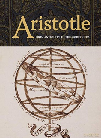 Aristotle: From Antiquity to the Modern Era - Barbara Scalvini [KSIĄŻKA]