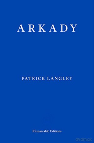 Arkady - Patrick Langley [KSIĄŻKA]
