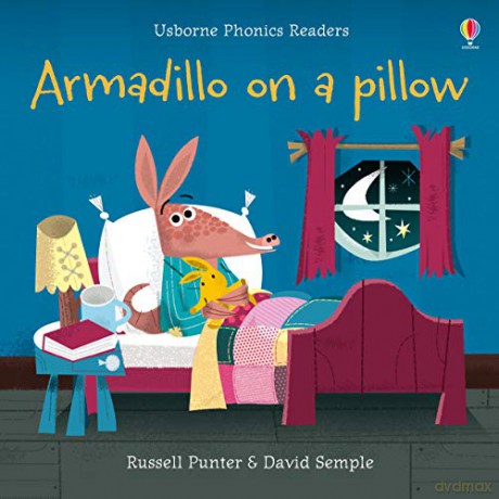 Armadillo on a Pillow (Phonics Readers): 1 - Russell Punter [KSIĄŻKA]