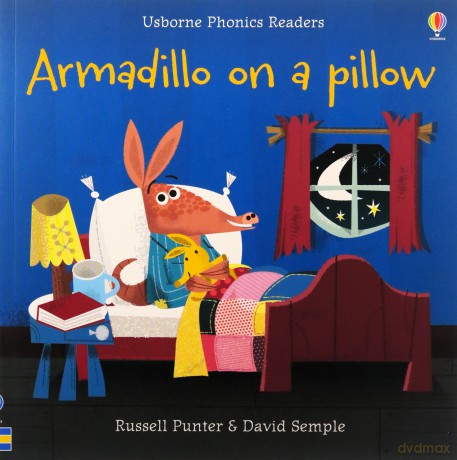 Armadillo on a Pillow (Phonics Readers): 1 - Russell Punter [KSIĄŻKA]