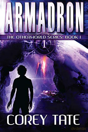 Armadron: The Otherworld Series: Book 1 - Corey Tate [KSIĄŻKA]