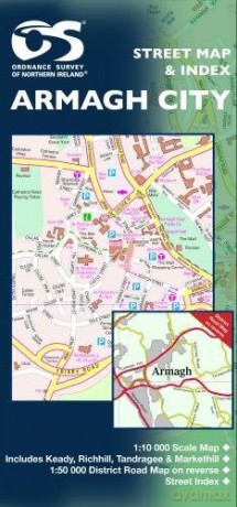 Armagh City (Street Maps) (Irish Street Maps) - Ordnance Survey of Northern Ireland [KSIĄŻKA]