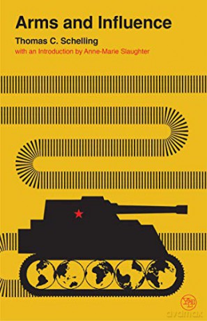 Arms and Influence (Veritas Paperbacks) - Thomas C. Schelling [KSIĄŻKA]