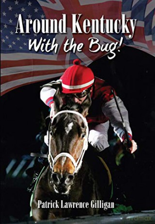 Around Kentucky With The Bug - Gilligan Lawrence Patrick [KSIĄŻKA]