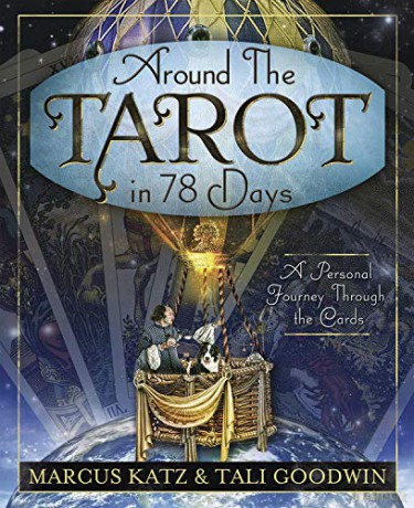 Around the Tarot in 78 Days: A Personal Journey Through the Cards - Marcus Katz [KSIĄŻKA]