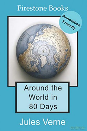 Around the World in 80 Days: Annotation-Friendly Edition - Jules Verne [KSIĄŻKA]
