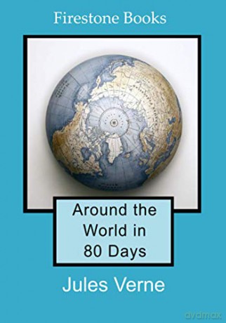 Around the World in 80 Days: Dyslexia-Friendly Edition - Jules Verne [KSIĄŻKA]