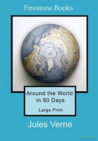 Around the World in 80 Days: Large Print - Jules Verne [KSIĄŻKA]