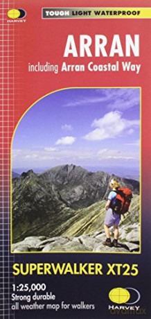 Arran Including Arran Coastal Way XT25 (Harvey Superwalker Xt25) [KSIĄŻKA]