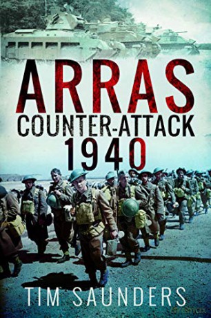 Arras Counter-Attack 1940 (Battleground II) - Tim Saunders [KSIĄŻKA]
