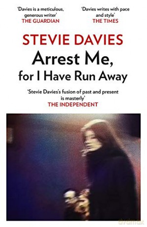 Arrest Me, for I Have Run Away - Stevie Davies [KSIĄŻKA]