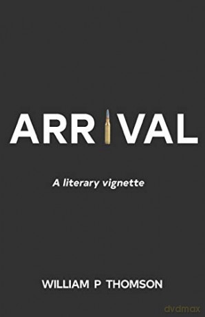 Arrival - William P Thomson [KSIĄŻKA]