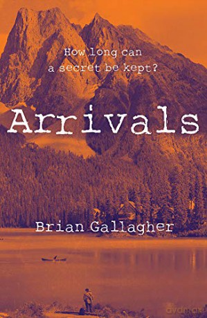 Arrivals: How long can a secret be kept - Brian Gallagher [KSIĄŻKA]