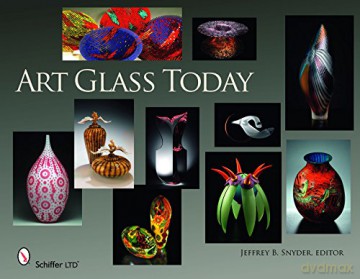 Art Glass Today [KSIĄŻKA]