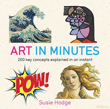 Art in Minutes - Susie Hodge [KSIĄŻKA]