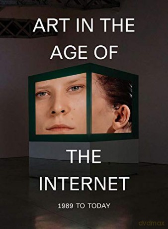 Art in the Age of the Internet, 1989 to Today (INSTITUTE OF CONTEMPORARY ART, BOSTON (YAL)) - Eva Respini [KSIĄŻKA]