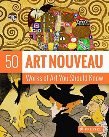 Art Nouveau: 50 Works of Art You Should Know (50 Works of Art You Should Knw) (50 You Should Know) - Susie Hodge [KSIĄŻKA]
