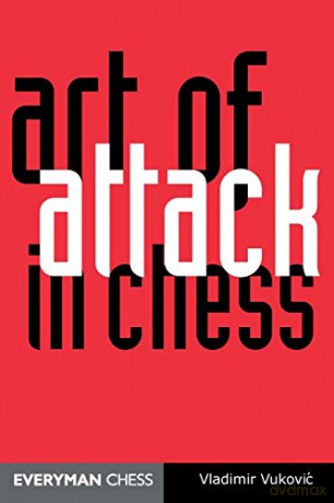 Art of Attack in Chess - Vladimir Vukovic [KSIĄŻKA]
