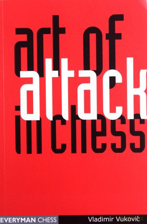 Art of Attack in Chess - Vladimir Vukovic [KSIĄŻKA]