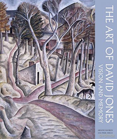 Art of David Jones: Vision and Memory - Ariane Bankes [KSIĄŻKA]
