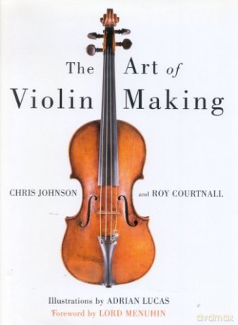 Art of Violin Making - Chris Johnson [KSIĄŻKA]