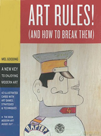 Art Rules!: (And How to Break Them) - Mel Gooding [KSIĄŻKA]