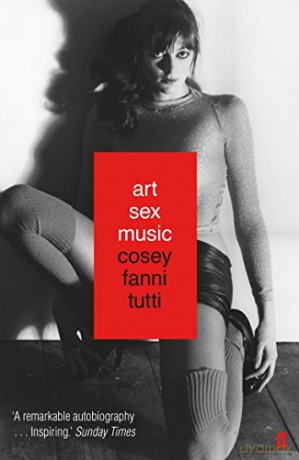 Art Sex Music - Cosey Fanni Tutti [KSIĄŻKA]
