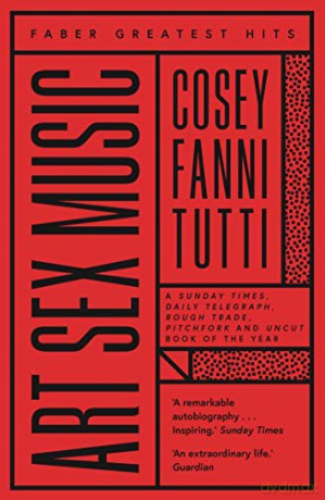 Art Sex Music (Faber Greatest Hits) - Cosey Fanni Tutti [KSIĄŻKA]