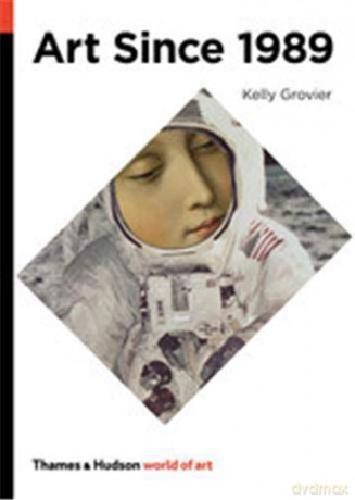 Art Since 1989: 0 (World of Art) - Kelly Grovier [KSIĄŻKA]