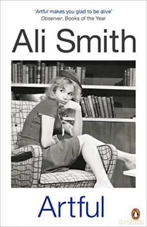 Artful - Ali Smith [KSIĄŻKA]
