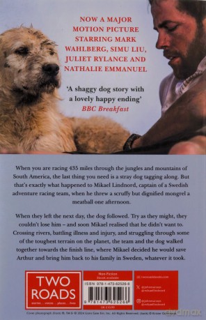 Arthur: The dog who crossed the jungle to find a home *SOON TO BE A MAJOR MOVIE 'ARTHUR THE KING' STARRING MARK WAHLBERG* - Mikael Lindnord [KSIĄŻKA]
