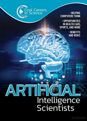 Artificial Intelligence Scientists (Cool Careers in Science) - Andrew Morkes [KSIĄŻKA]