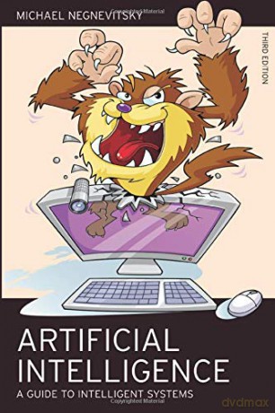 Artificial Intelligence: A Guide to Intelligent Systems (3rd Edition) - Michael Negnevitsky [KSIĄŻKA]
