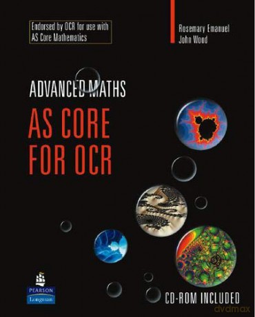 AS Core Maths for OCR (Longman Advanced Maths) [+CD-ROM] - Rosemary Emanuel [KSIĄŻKA]