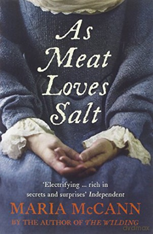 As Meat Loves Salt - Maria McCann [KSIĄŻKA]