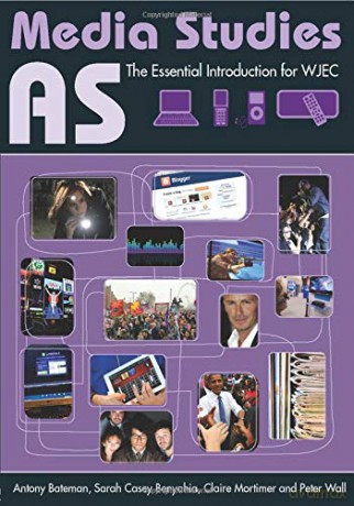 AS Media Studies: The Essential Introduction for WJEC (Essentials) - Antony Bateman [KSIĄŻKA]