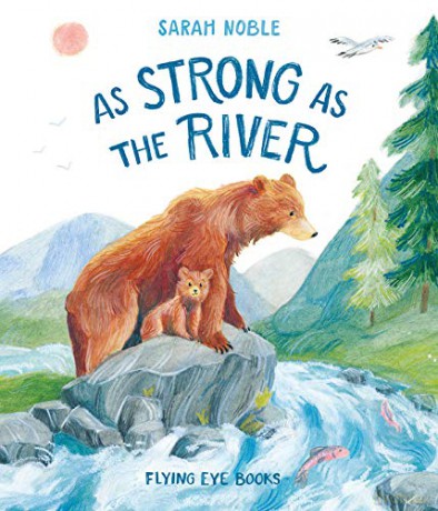 As Strong as the River: 1 - Sarah Noble [KSIĄŻKA]