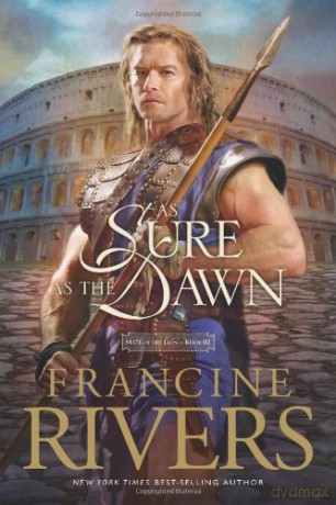 As Sure As the Dawn: v. 3 - Francine Rivers [KSIĄŻKA]